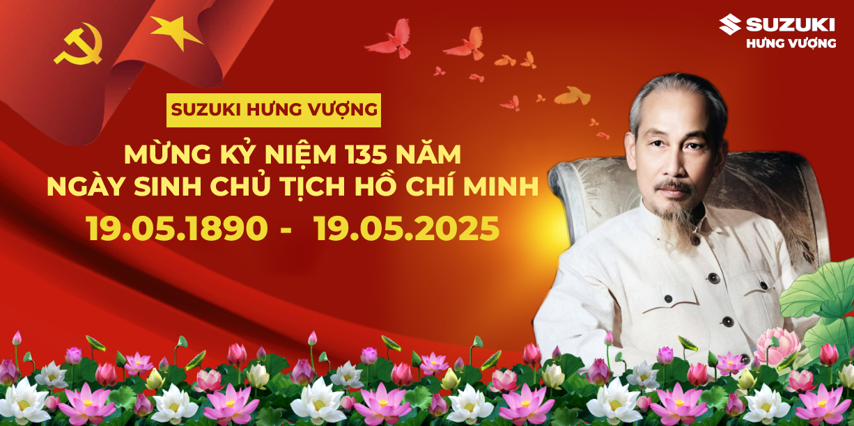 suzuki-hung-vuong-mung-ky-niem-135-nam-ngay-sinh-chu-tich-ho-chi-minh